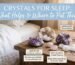 crystals for sleep
